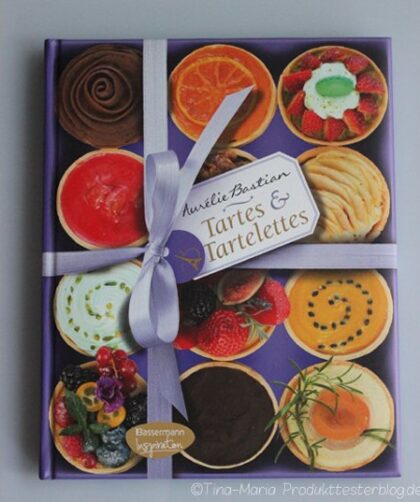 Buchrezension Tartes Tartelettes von Aurélie Bastian