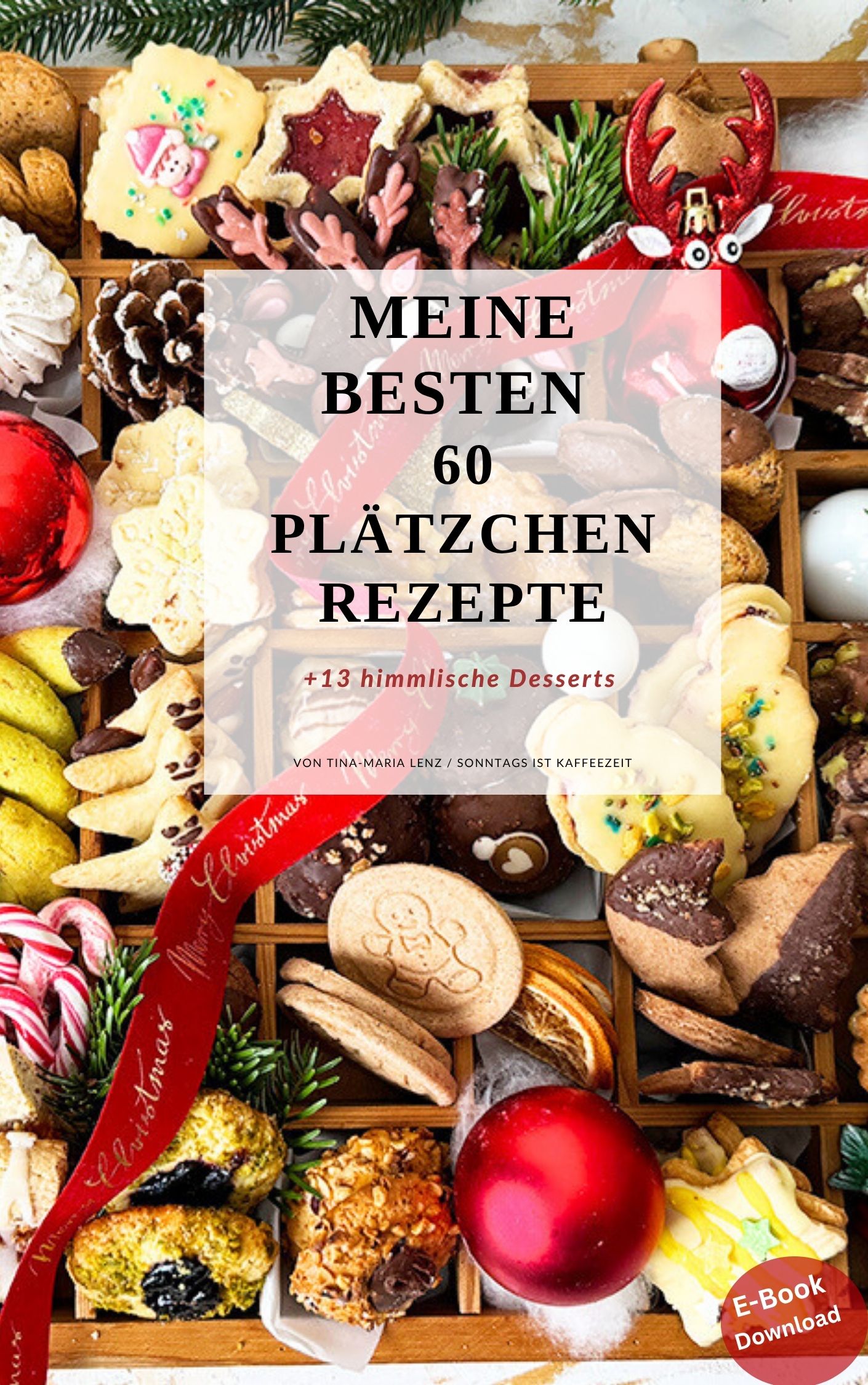 Mein 2 Plätzchenbackbuch - Meine besten 60 Plätzchen Rezepte+ 13 festliche Desserts /Digitales Backbuch/ Weihnachten