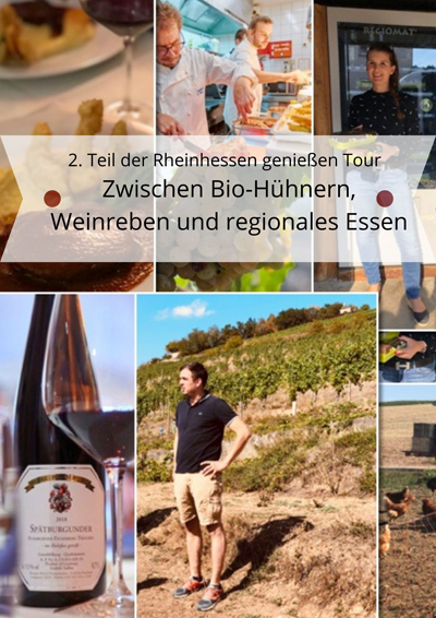 2. Teil der Rheinhessen genießen Tour | Zwischen Bio-Hühnern, Weinreben und regionales Essen 1