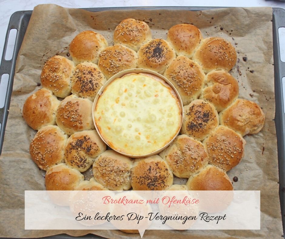 Brotkranz mit ofenkäse ein tolles dip-rezept
