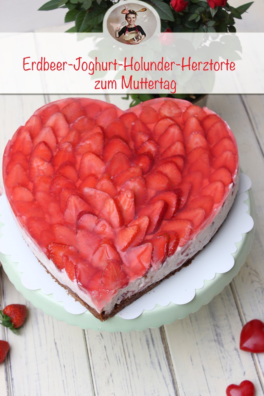 Erdbeer-Joghurt-Holunder-Herztorte zum Muttertag