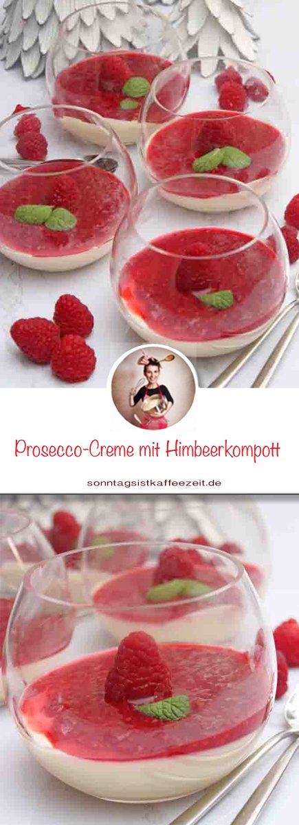 Prosecco-Creme mit Himbeerkompott - Dessert im Glas 