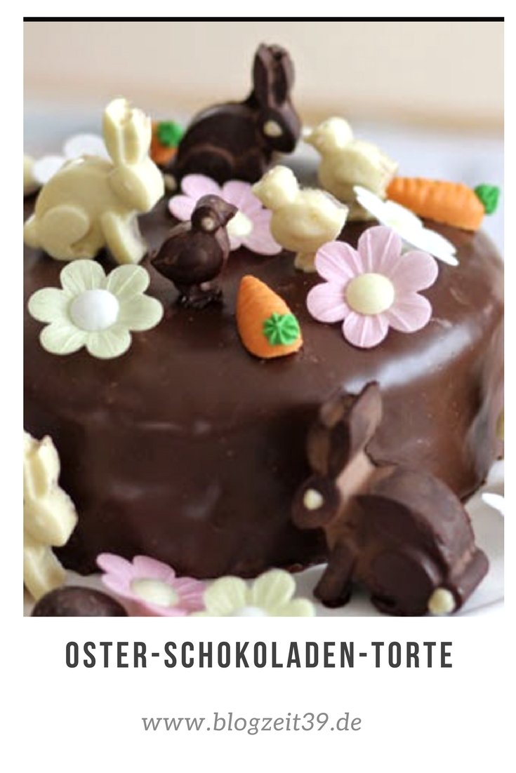 Mega leckere und köstliche Oster-Schokoladen-Torte 6 Oster Schokoladen Torte Rezept